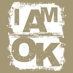 I AM OK - Mens Staple T-Shirt Design