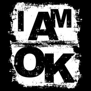 I AM OK | Original - Men's T-Shirt Design