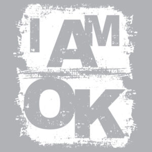 I AM OK - Womens Premium Sweatshirt Design