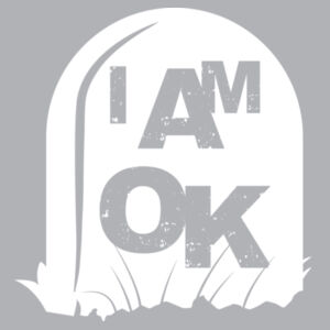 I AM OK Biding Time - Mens General Longsleeve T-Shirt Design