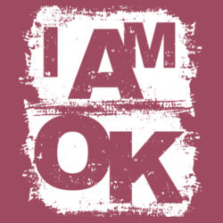 I AM OK - Womens Maple T-Shirt Design