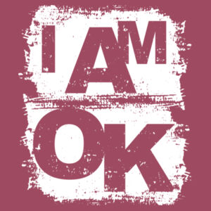 I AM OK - Womens Maple T-Shirt Design