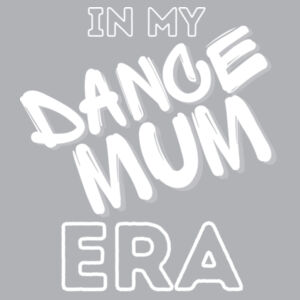 DANCE MUM ERA - Womens Premium Sweatshirt Design