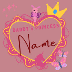 DADDY'S PRINCESS - Personalised Name - Infant T-Shirt Design