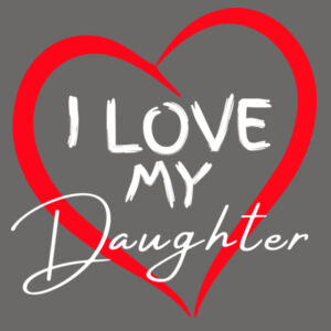 I LOVE MY DAUGHTER - Mens Stone Wash Barnard Tank Design