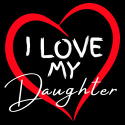 I LOVE MY DAUGHTER - Mens Classic Tank Design
