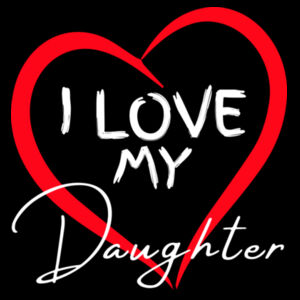 I Love My Daughter Tank Top Design