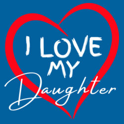 I LOVE MY DAUGHTER - Mens Staple T-Shirt Design