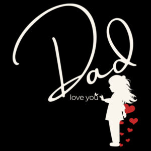 DAD. Love You T-Shirt Tank Top Design