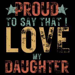 I LOVE MY DAUGHTER VINTAGE - Mens Supply Hoodie Design