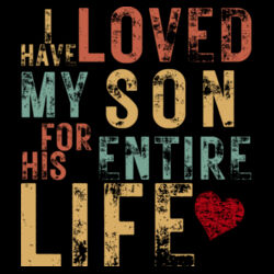 I HAVE LOVED MY SON VINTAGE - Mens Supply Hoodie Design