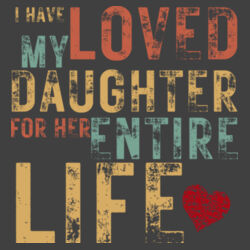 I HAVE LOVED MY DAUGHTER VINTAGE - Mens Stone Wash Barnard Tank Design