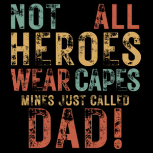 Not All Heroes Wear Capes Vintage Tank Top Design