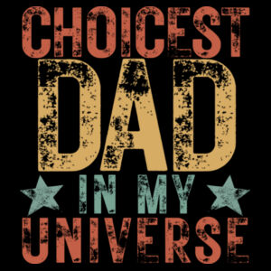 Choicest Dad in My Universe Vintage Tank Top Design
