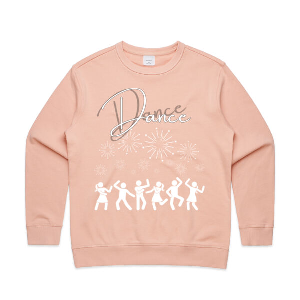 DANCE LIKE NO ONE IS WATCHING - Womens Premium Sweatshirt Thumbnail