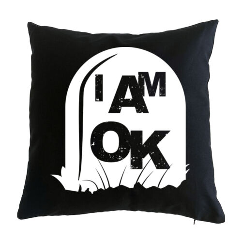 I AM OK Biding Time - Cushion Cover Thumbnail