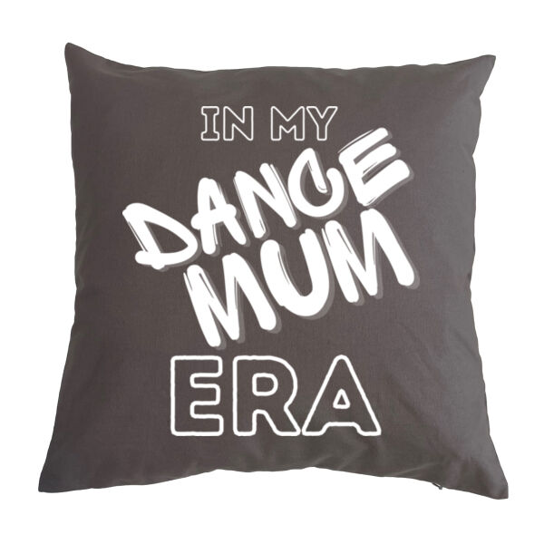DANCE MUM ERA - Cushion Cover  Thumbnail