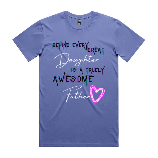 BEHIND EVERY GREAT DAUGHTER - Mens Staple T-Shirt Thumbnail