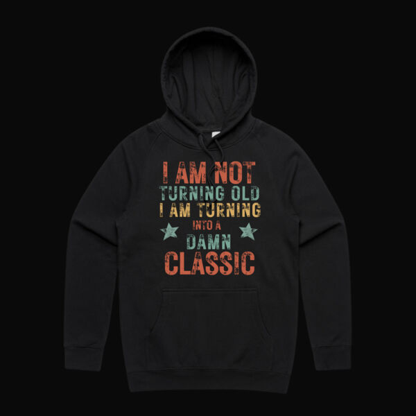 I Am Not Turning Old Vintage Hoodie Thumbnail