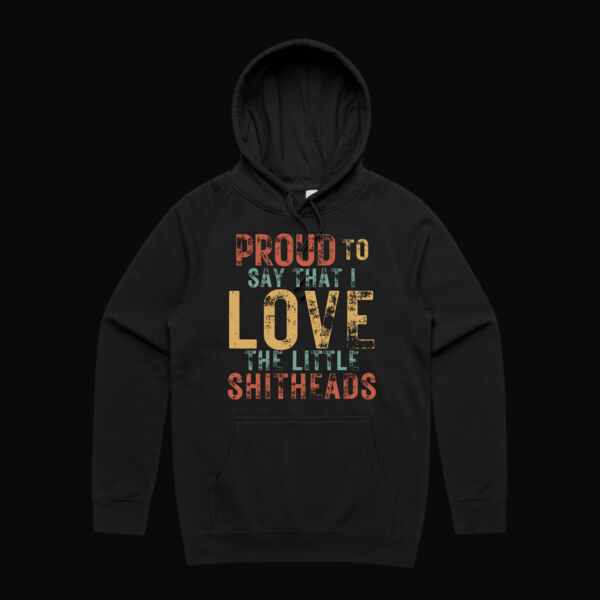 I Love the Little Shitheads Vintage Hoodie Thumbnail