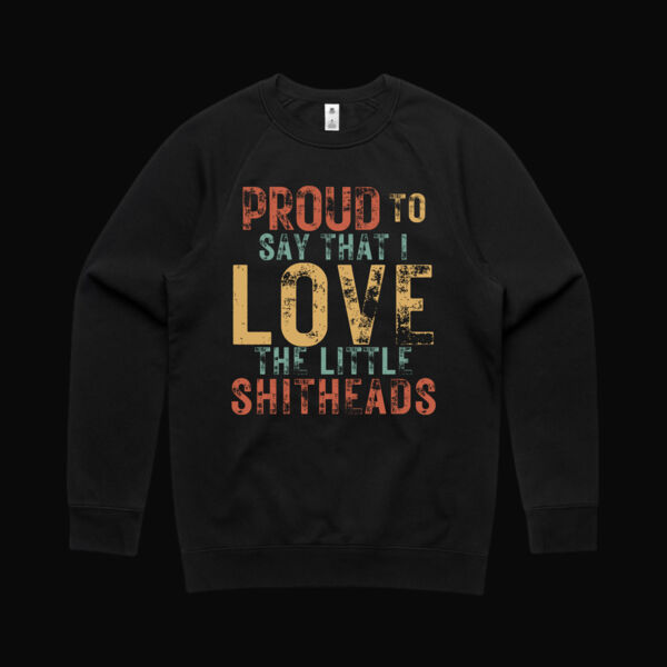 I Love the Little Shitheads Vintage Sweatshirt Thumbnail