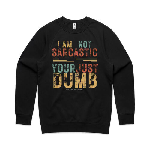 I AM NOT SARCASTIC VINTAGE - Mens Supply Sweatshirt Thumbnail