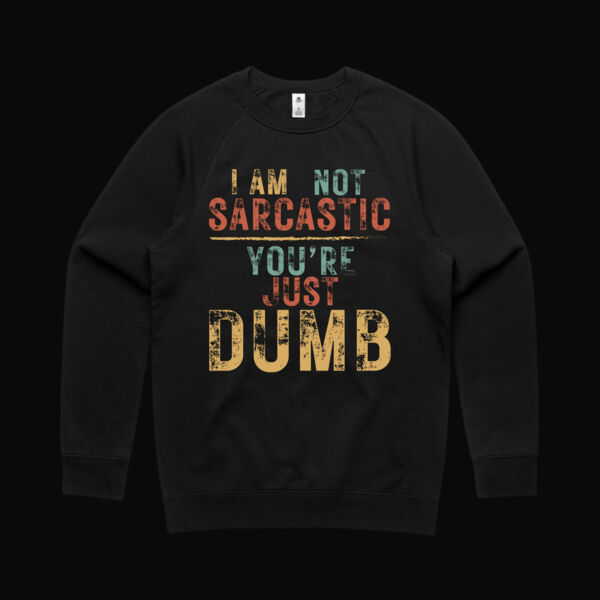 I Am Not Sarcastic Vintage Sweatshirt Thumbnail