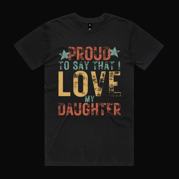 I Love My Daughter Vintage T-Shirt Thumbnail