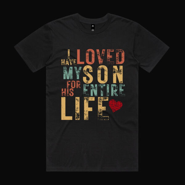 I Have Loved My Son Vintage T-Shirt Thumbnail