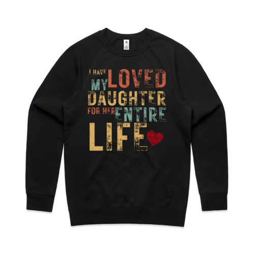 I HAVE LOVED MY DAUGHTER VINTAGE - Mens Supply Sweatshirt Thumbnail