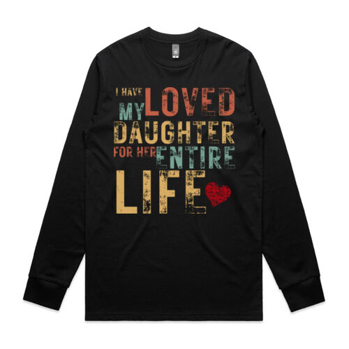 I HAVE LOVED MY DAUGHTER VINTAGE - Mens Staple Longsleeve T-Shirt Thumbnail