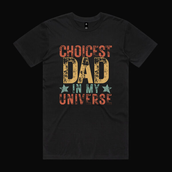 Choicest Dad in My Universe Vintage T-Shirt Thumbnail