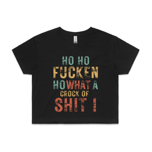 Christmas | Ho Ho Fucken Ho - Womens Crop T-shirt Thumbnail