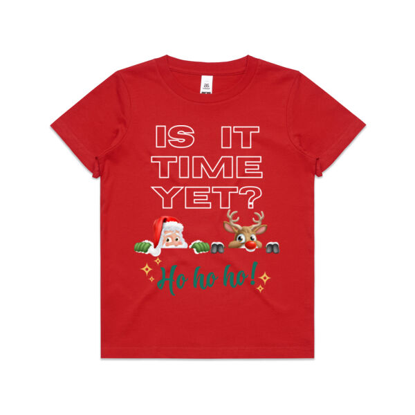 Merry Christmas | Is It Time Yet - Kids T-Shirt Thumbnail