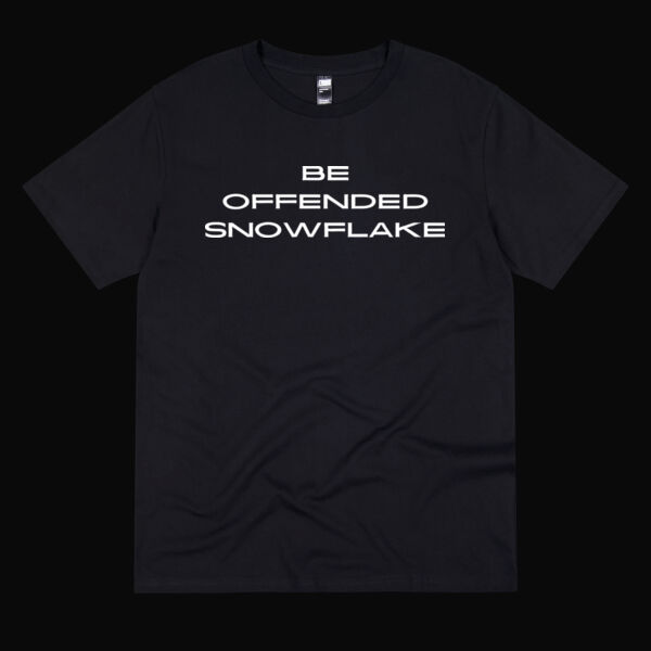 Inappropriate | Be Offended Snowflake T-Shirt Thumbnail